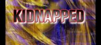 KIDNAPPED | WLW