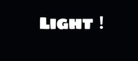 Light ！