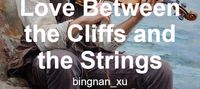 Love Between the Cliffs and the Strings