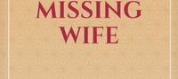 Male Lead's Missing Wife