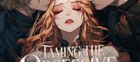 Taming the Obsessive Heir’s Broken Demoness