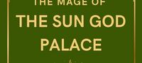 The Mage of The Sun God Palace