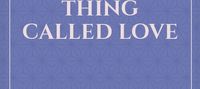The Sweetest Thing Called Love