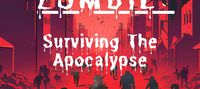 Zombie: Surviving The Apocalypse